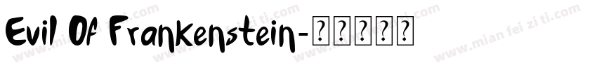 Evil Of Frankenstein字体转换